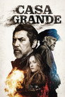 Poster for Casa Grande