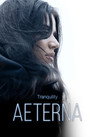 Poster for Tranquility: Aeterna