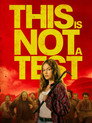 Poster for This Is Not a Test
