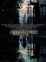 Poster for Проект Вейкфилд
