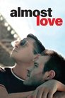 Poster for Almost Love