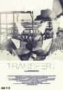 Poster for Transfert