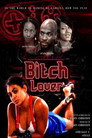 Poster for Bitch Lover