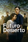 Poster for Futuro desierto