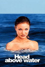 Poster for Head Above Water