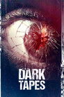 Poster for The Dark Tapes