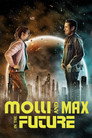 Poster for Молли и Макс в будущем