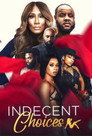 Poster for Indecent Choices