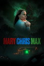 Poster for Mary Chris Max