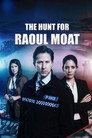 Poster for season 1 of Охота на Рауля Моата