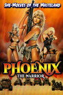Poster for Phoenix the Warrior