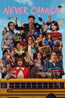 Poster for Never Change!