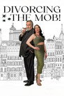 Poster for Divorcing the Mob